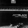 B-Sides And Confessions Vol. I by Jeff Black