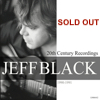 Jeff Black 20th Century Recordings